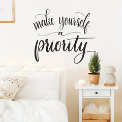 Make Yourself a Priority Wall Decals Art Quote for Bedroom Living Room
