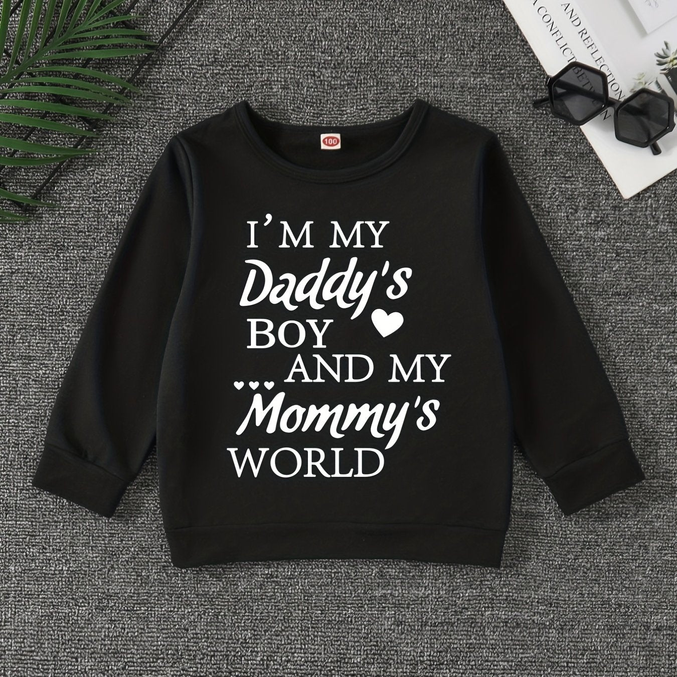 Boy's Daddy's Boy & Mommy's World Sweatshirt