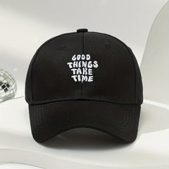 Good Things Take Time Baseball Cap Embroidery Unisex Sun Hat Adjustable