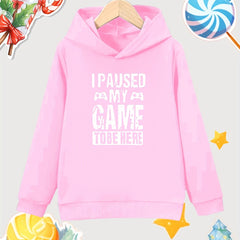 Paused Game To Be Here Print Girls Hooded Sweatshirt