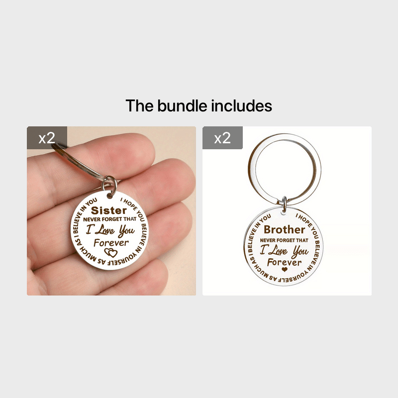 Sister Never Forget That I Love You Forever Keychain