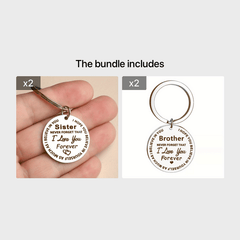 Sister Never Forget That I Love You Forever Keychain