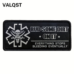 Rub Some Dirt On It Medic EMS EMT Paramedic Patch