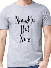 Men's Naughty But Nice Letter Print T-shirt for Summer