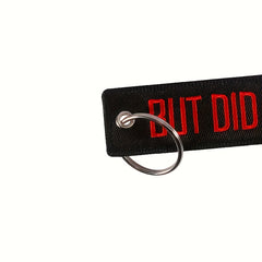Men's Motorcycle Key Chain But Did You Die Embroidery Key Ring