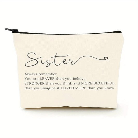 Sister Makeup Organizer Bag with Inspirational Message
