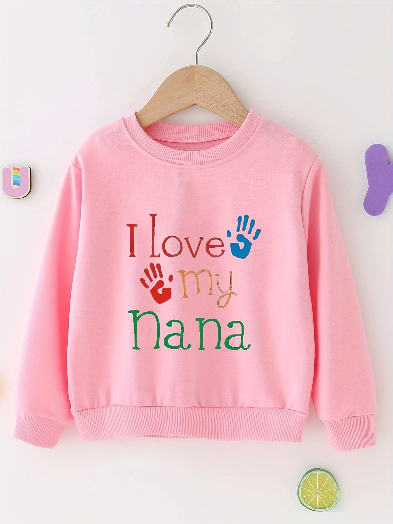Girls 'I Love My Nana' Sweatshirt Long Sleeve Pullover