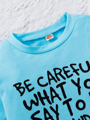 2pcs Girls Long Sleeve T Shirt BE CAREFUL WHAT Print Round Neck Tops