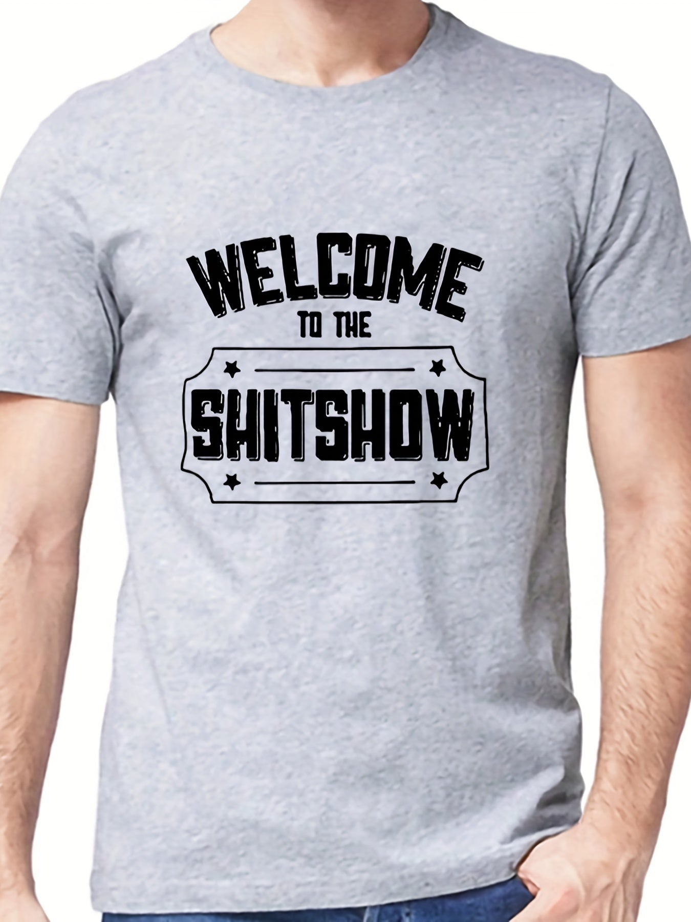 Welcome To The Shitshow Men's Tee Shirt - Casual & Stretchy Summer Clothing