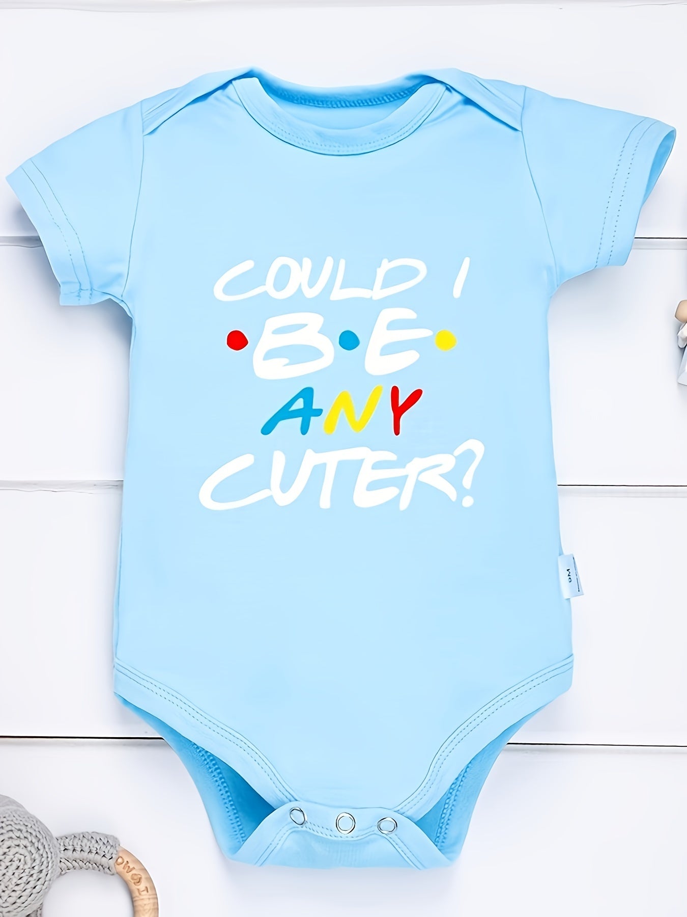 Funny Could I Be Any Cuter Short Sleeve Onesie