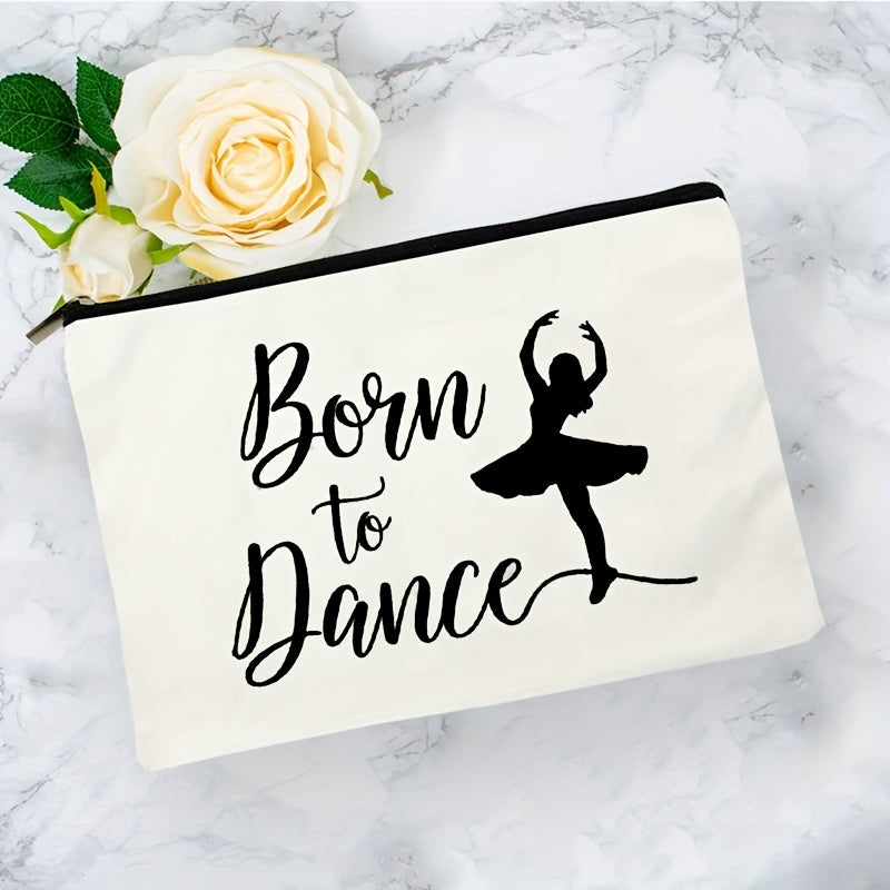 BORN TO DANCE Print Woman Cosmetic Bag Makeup Organizer High Toiletry Bag