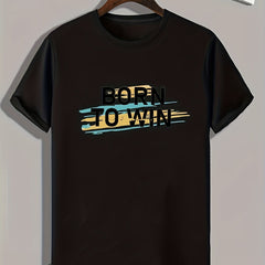 BORN TO WIN Men's Sports T shirt Graphic Tee Men's Summer Clothes