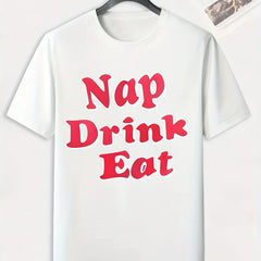 Men's Nap Drink Eat Print T-shirt Active Stretch Breathable Tee