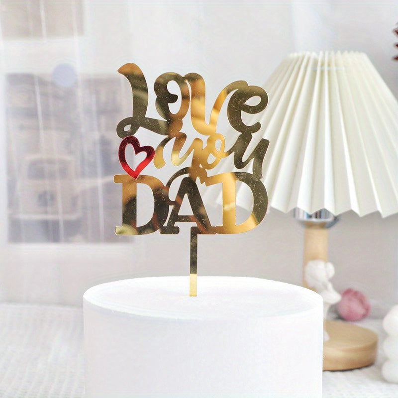 Father's Acrylic Cake Plug - Love Dad Birthday Decoration