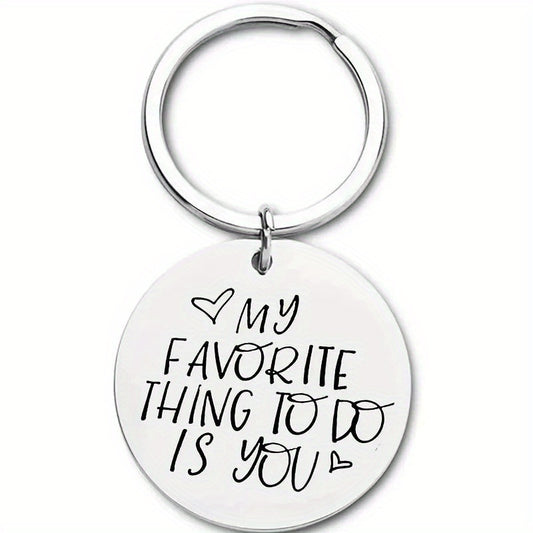 My Favorite Thing Is You Key Ring Anniversary Gift For Boyfriend