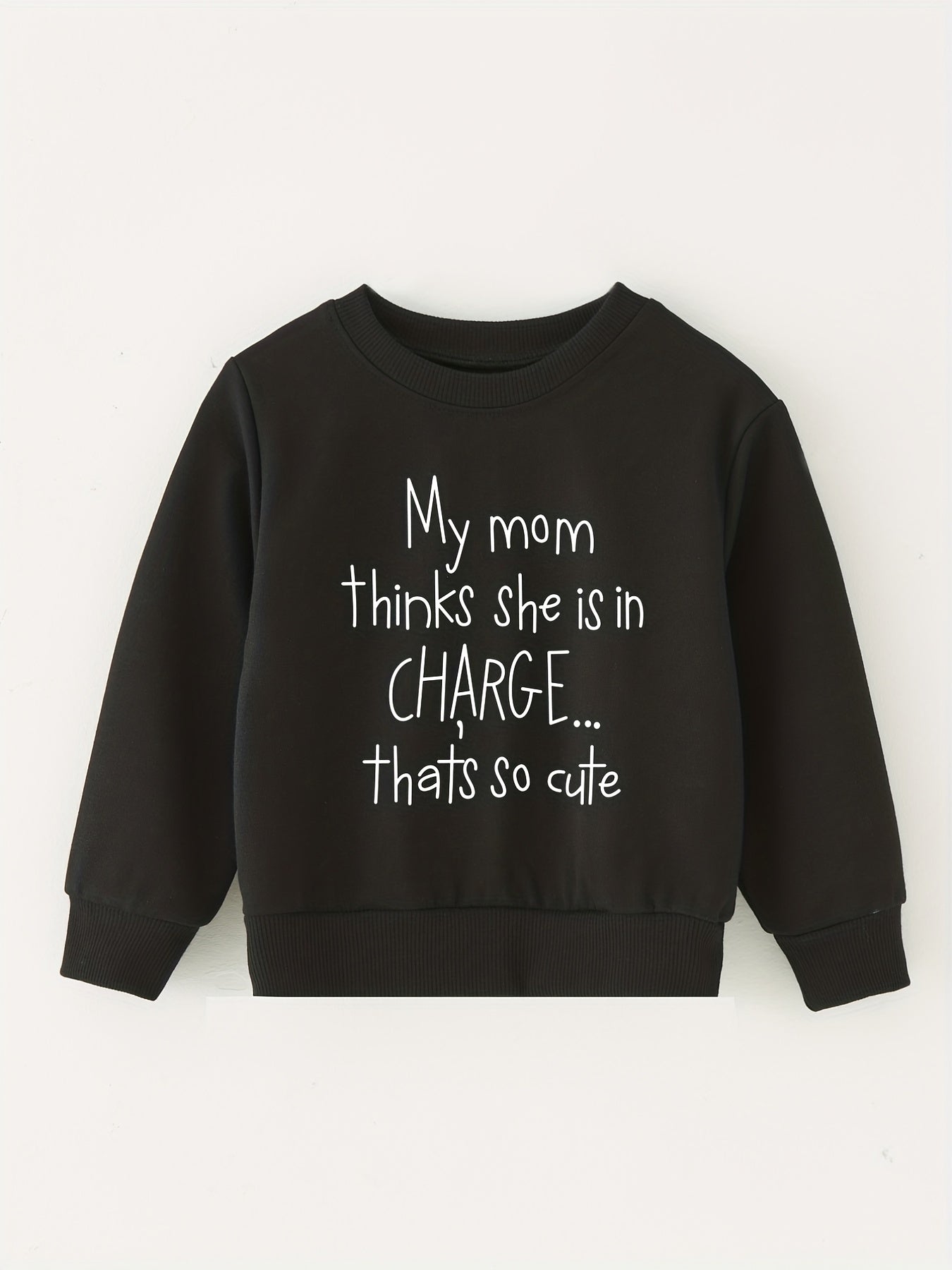 Mom In Charge Letter Print Baby Sweatshirt