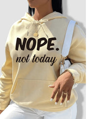 Nope Not Today Print Hoodies Long Sleeve Drawstring Casual Sweatshirt