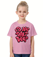 Creative IT'S NOT THAT DEEP Print Short Sleeve T shirt Pullover