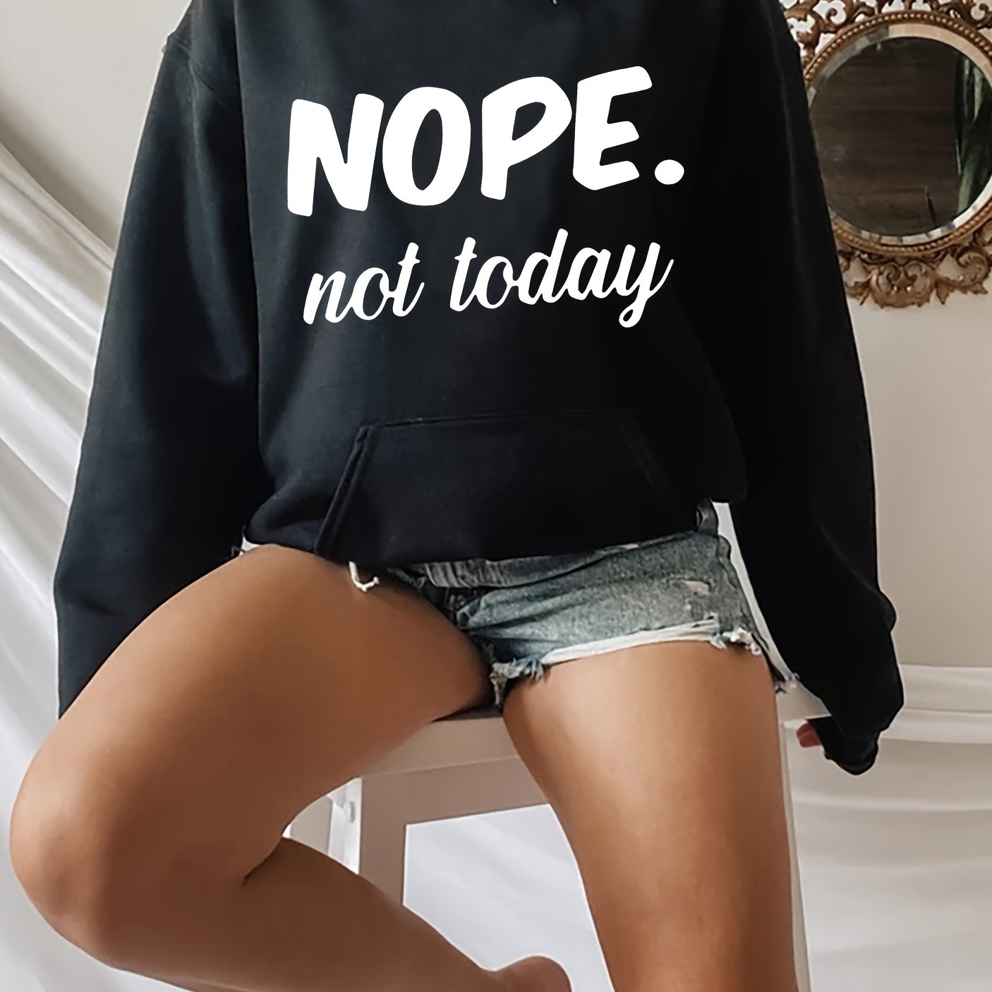Nope Not Today Print Hoodies Long Sleeve Drawstring Casual Sweatshirt