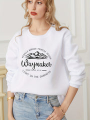 Way Maker Letter Print Pullover Sweatshirt for Fall/Winter Women's Clothing