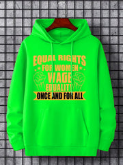 Equal Rights Letter Print Hoodie Men's Sweatshirt
