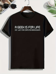 Geek Is For Life Men's Comfy T-shirt