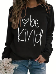 Be Kind Letter Print Sweatshirt Long Sleeve Crew Neck Pullover Sweatshirt