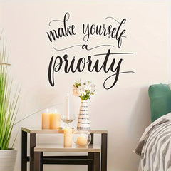 Make Yourself a Priority Wall Decals Art Quote for Bedroom Living Room
