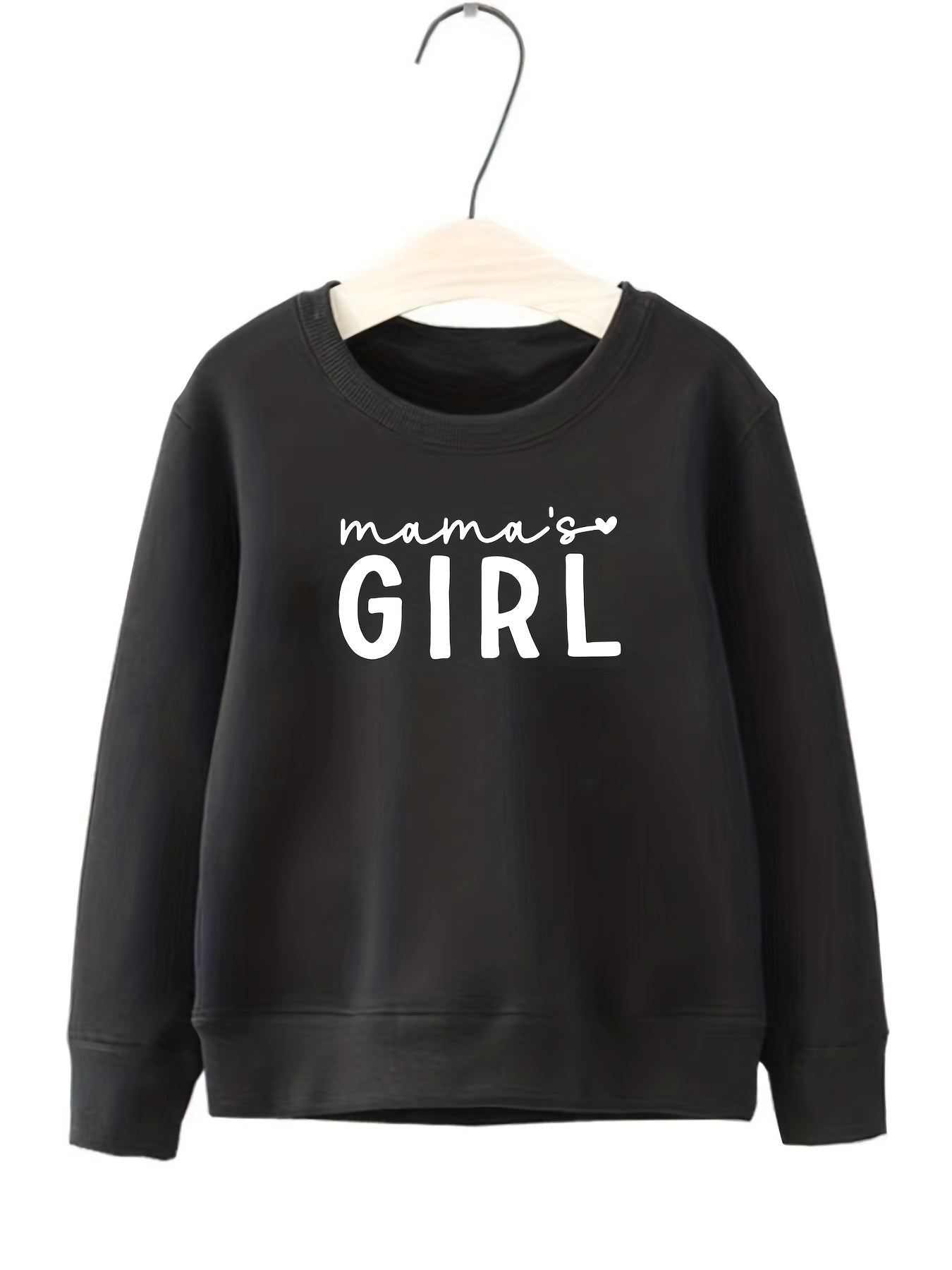 Girls Mama's Girl Crew Neck Sweatshirt Top Long Sleeve Pullovers