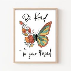 Be Kind To Your Mind Poster - Mental Health Awareness