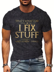 Men's I Fix Stuff Print Sports T shirt Casual Stretch Round Neck Tee Shirt