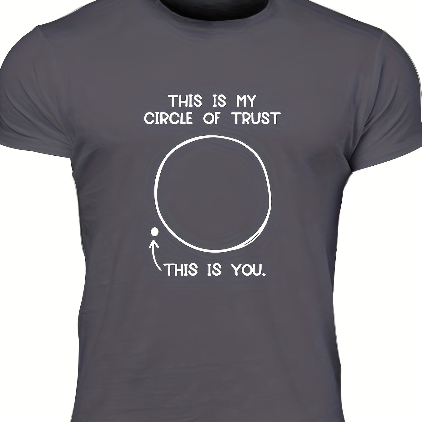 Circle Of Trust Men's Sarcastic Print T-shirt Crew Neck Tee