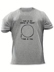 Circle Of Trust Men's Sarcastic Print T-shirt Crew Neck Tee