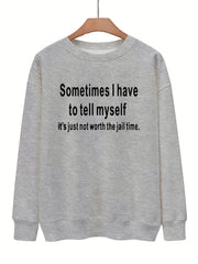 Comfy Slogan Print Sweatshirt for Women