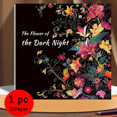 Night Flowers Coloring Book for Adults & Teens - Vibrant Floral Art Journal