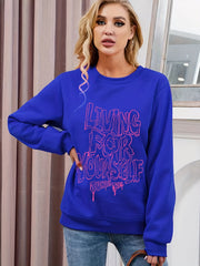 Living For Yourself Print Sweatshirt Women's Clothing