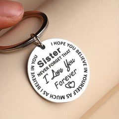 Sister Never Forget That I Love You Forever Keychain