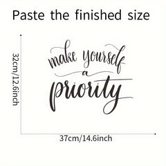 Make Yourself a Priority Wall Decals Art Quote for Bedroom Living Room