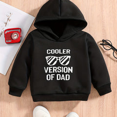 Baby Boys Hoodie COOLER VERSION OF DAD