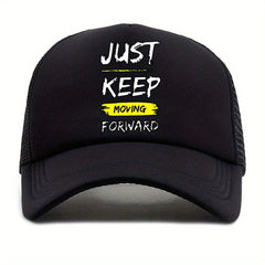 Unisex Sunshade Breathable Baseball Cap Just Keep Moving Forward Embroidery