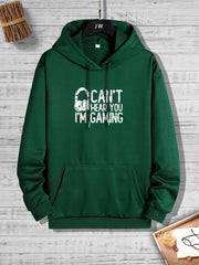 "Can't Hear You I'm Gaming" Print Hoodies For Men