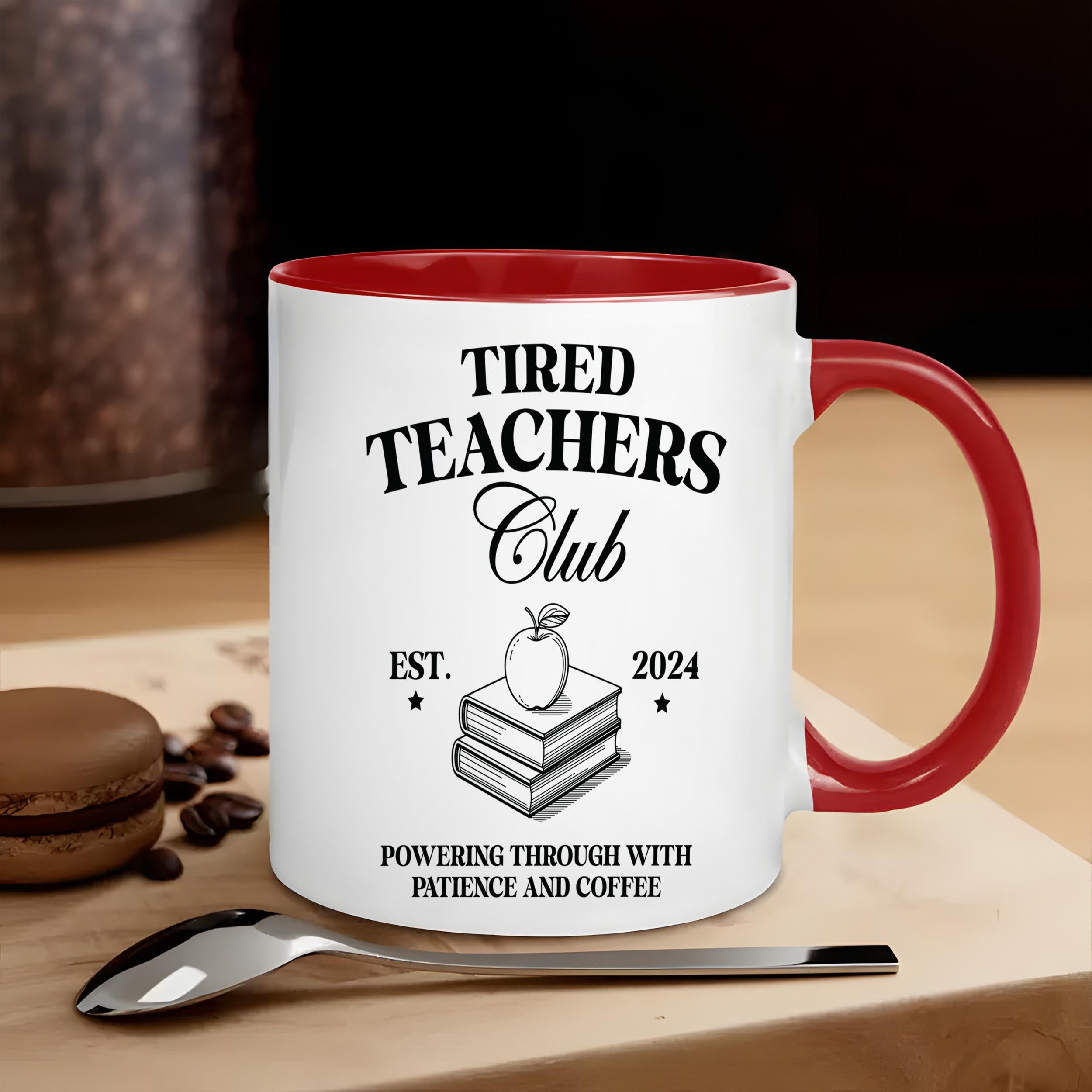 Tired Teachers Club 11oz Ceramic Mug Ideal Novelty Beverageware