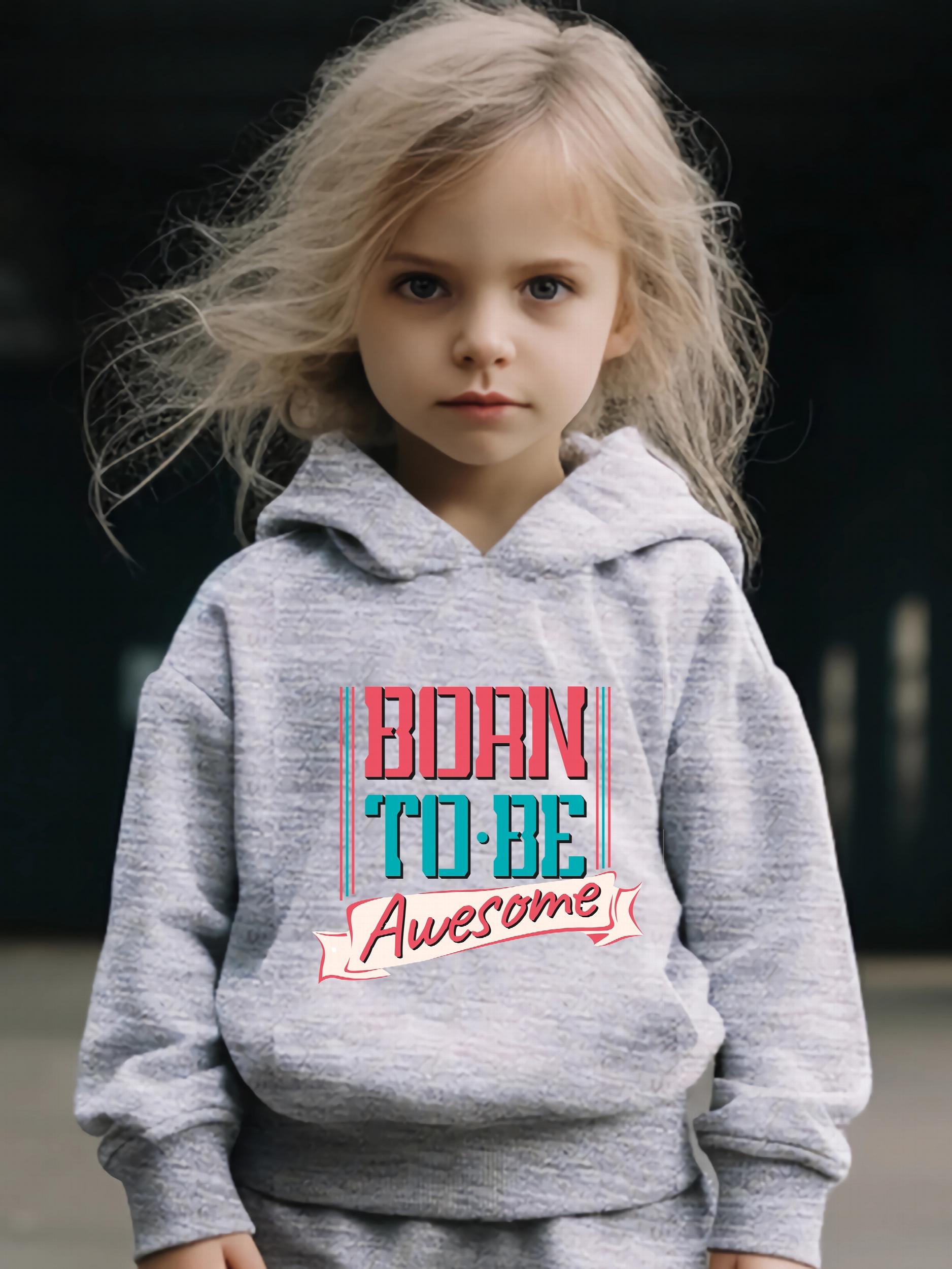 2pcs Girls Hoodies Jogger Pants Set Born To Be Awesome Print Outfits