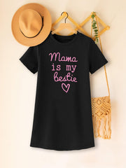 Toddler Girls Short Sleeve MAMA IS MY BESTIE Casual T Shirts Dress