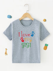 Casual I Love My Gigi Round Neck T-shirt for Baby Girls and Boys