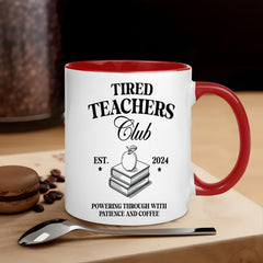 Tired Teachers Club 11oz Ceramic Mug Ideal Novelty Beverageware