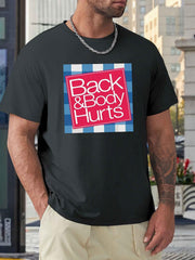 Back & Body Hurts Pattern Print Comfy Sports T-shirt