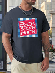 Back & Body Hurts Pattern Print Comfy Sports T-shirt