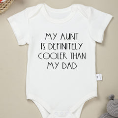 Baby Girls Casual My Aunt Is Definitely Cooler Than My Dad Short Sleeve Onesie