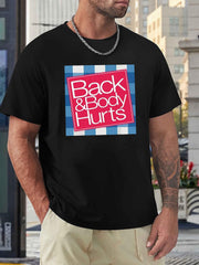 Back & Body Hurts Pattern Print Comfy Sports T-shirt